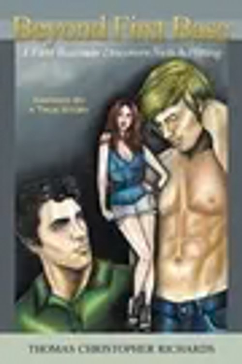 Cover Art for 9781496954459, Beyond First Base: A First Baseman Discovers Switch-Hitting by Thomas Christopher Richards