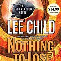 Cover Art for 9780804149471, Nothing to Lose by Lee Child