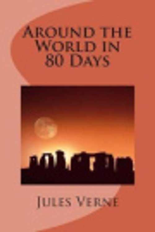 Cover Art for 9781492785651, Around the World in 80 Days by Jules Verne
