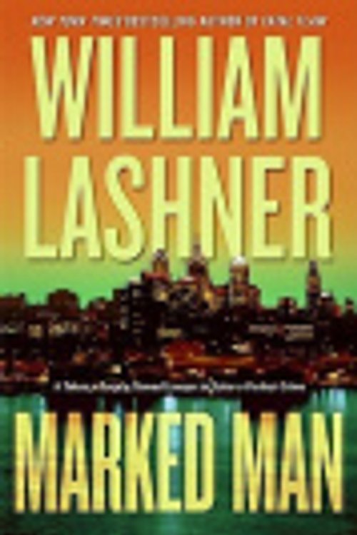 Cover Art for 9780061190315, Marked Man by William Lashner