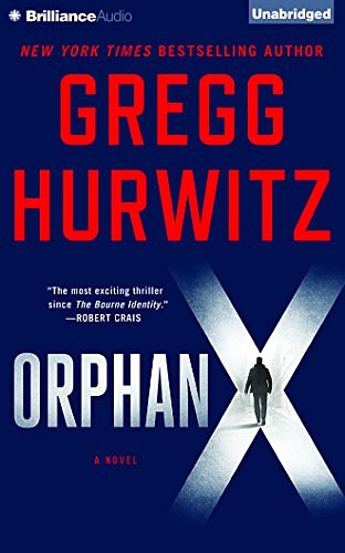 Cover Art for 9781491551967, Orphan X (Evan Smoak) by Gregg Hurwitz