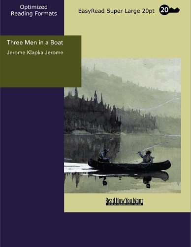 Cover Art for 9781427014931, Three Men in a Boat: Easyread Super Large 20pt Edition by Jerome K. Jerome