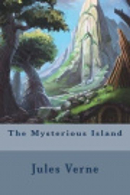 Cover Art for 9781722161378, The Mysterious Island by Jules Verne