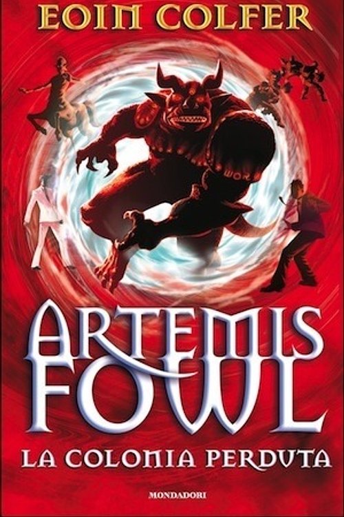 Cover Art for 9788804568810, La colonia perduta. Artemis Fowl by Eoin Colfer