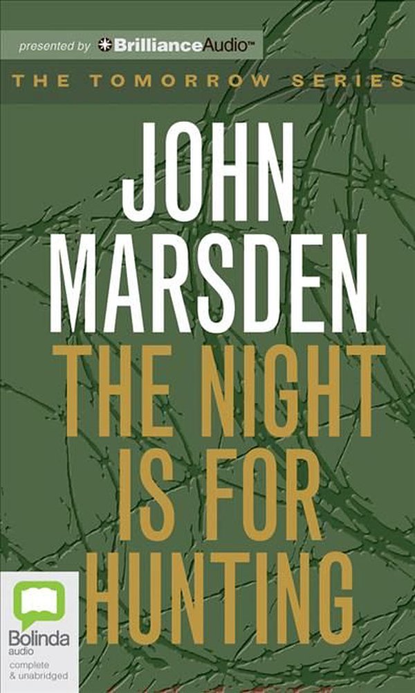 Cover Art for 9781743108857, The Night Is for Hunting by John Marsden