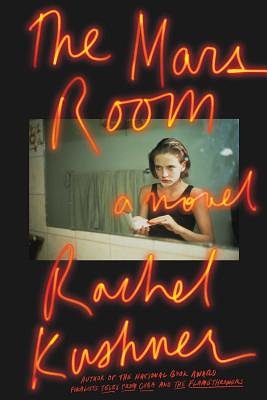 Cover Art for 9781982102012, The Mars Room by Rachel Kushner