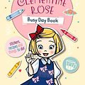 Cover Art for 9780857984111, Clementine Rose Busy Day Book by Jacqueline Harvey