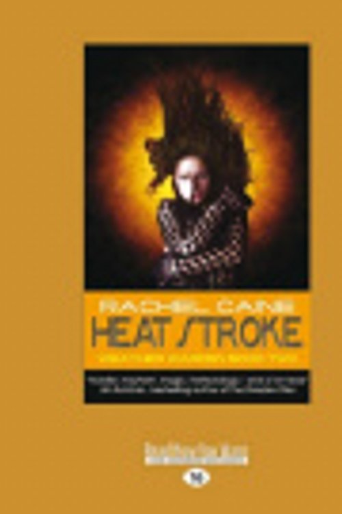 Cover Art for 9781459681606, Heat Stroke: Book Two of the Weather Warden series (Large Print 16pt) by Rachel Caine