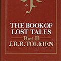 Cover Art for 9780261102132, The Book of Lost Tales: History of Middle-Earth Vol 2 by J. R. r. Tolkien