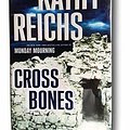 Cover Art for B08ZL3HWLN, Rare Signed First Edition KATHY REICHS - CROSS BONES * LIKE NEW! by Kathy Reichs