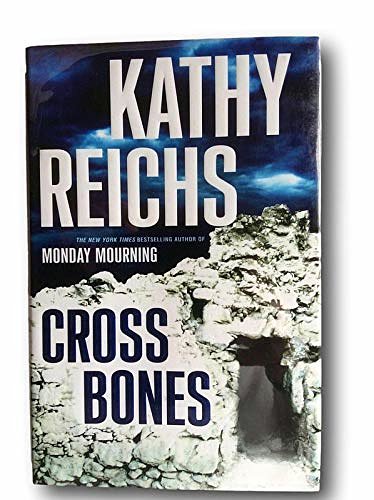 Cover Art for B08ZL3HWLN, Rare Signed First Edition KATHY REICHS - CROSS BONES * LIKE NEW! by Kathy Reichs