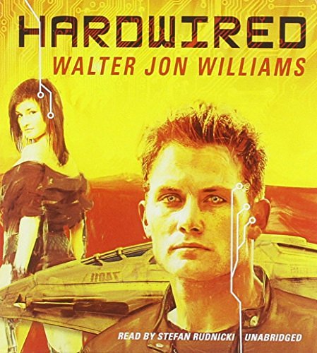 Cover Art for 9781433253072, Hardwired by Walter Jon Williams