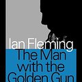 Cover Art for 9781412812788, The Man with the Golden Gun by Ian Fleming