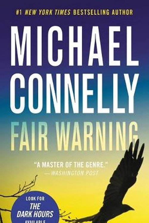 Cover Art for 9781538736326, Fair Warning by Michael Connelly