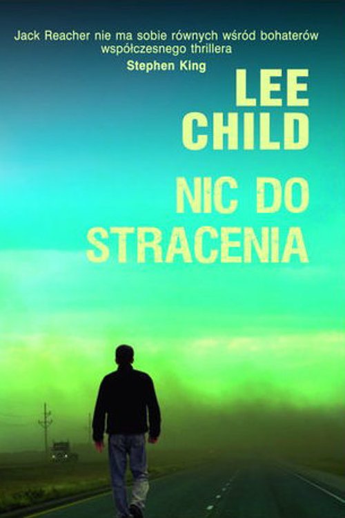 Cover Art for 9788376596013, Nic do stracenia by Lee Child, Bogusław Stawski