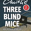 Cover Art for B008HS9J5E, Three Blind Mice and Other Stories by Agatha Christie