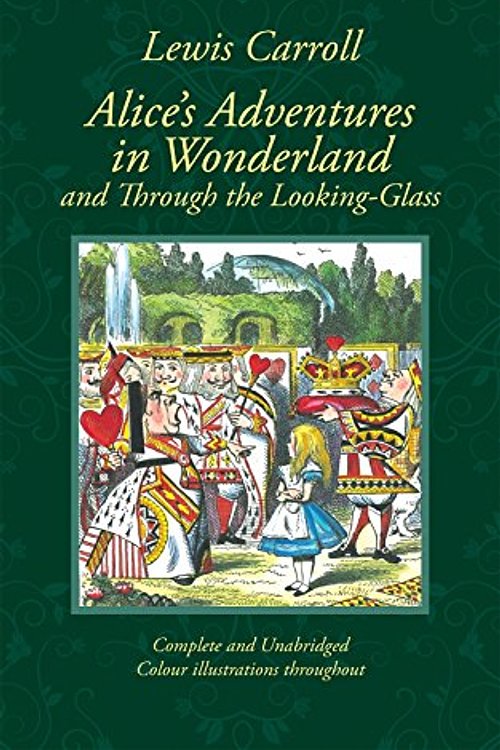 Cover Art for 9781907360367, Alice’s Adventures in Wonderland & Through the Looking-Glass by Lewis Carroll, Barbara Frith