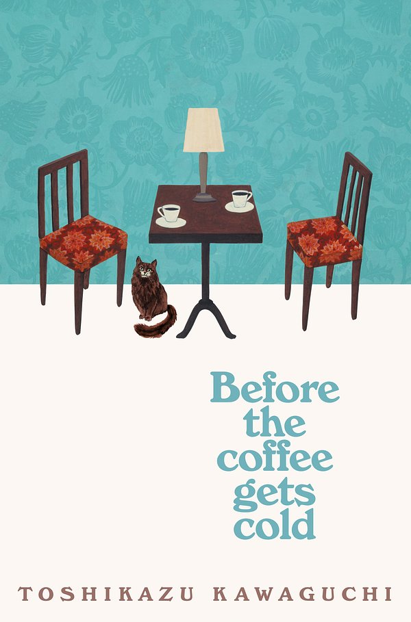 Cover Art for 9781529029581, Before the Coffee Gets Cold by Geoffrey Trousselot