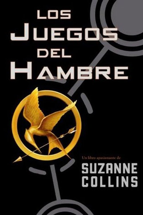 Cover Art for 9788498675399, Los Juegos del Hambre by Suzanne Collins