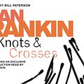 Cover Art for 9780752890036, Knots and Crosses by Ian Rankin