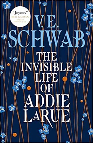 Cover Art for B08LDP3QCD, by V.E. Schwab The Invisible Life of Addie LaRue Hardcover – 6 October 2020 by V.e. Schwab