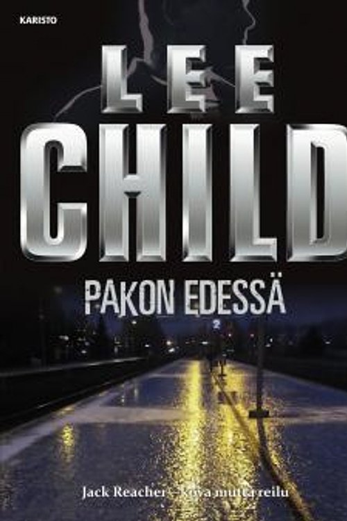 Cover Art for 9789512361144, Pakon edessä by Lee Child