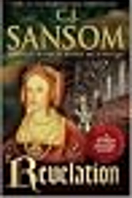 Cover Art for 9781616880972, Revelation (Matthew Shardlake Series #4) by C.J. Sansom