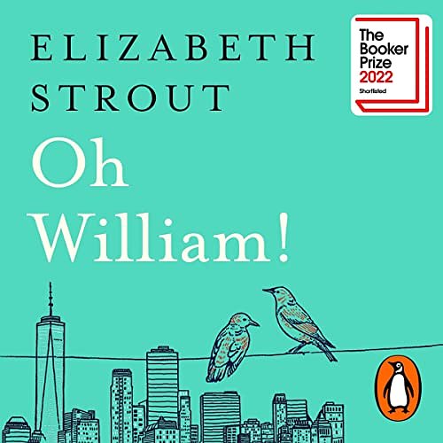 Cover Art for B08X13LCVY, Oh William! by Elizabeth Strout