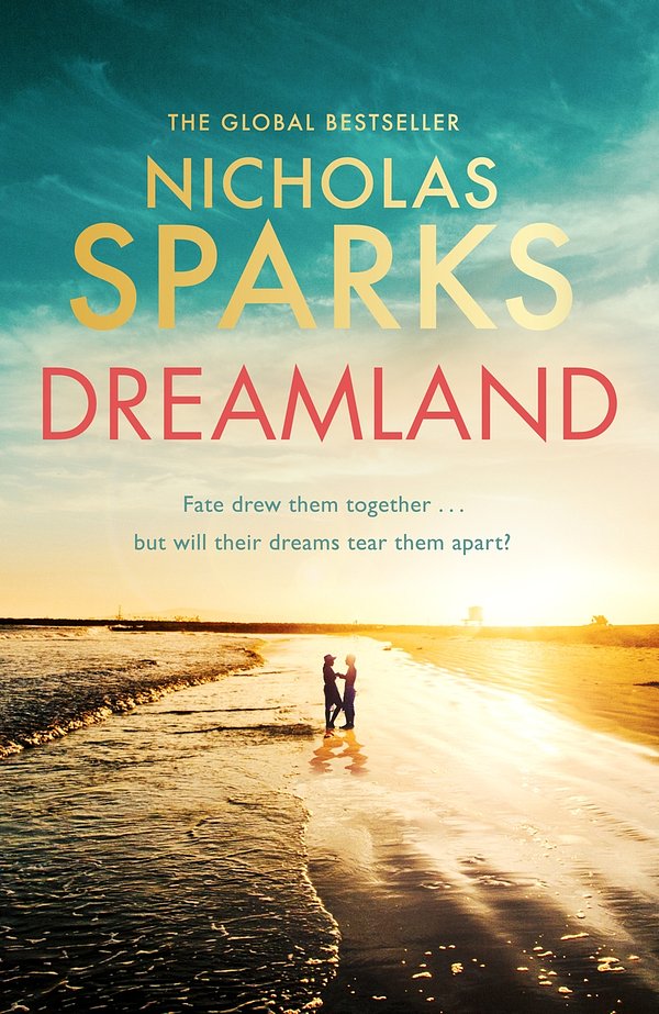 Cover Art for 9780751585506, Dreamland by Nicholas Sparks