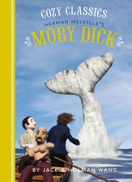 Cover Art for 9781452154077, Cozy Classics: Moby Dick by Jack Wang, Holman Wang