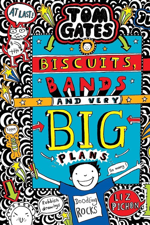 Cover Art for 9781407189307, Tom Gates: Biscuits, Bands and Very Big Plans by Liz Pichon