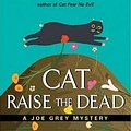 Cover Art for 9780061740213, Cat Raise the Dead by Shirley Rousseau Murphy