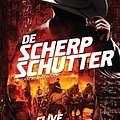 Cover Art for 9789044355352, De scherpschutter by Clive Cussler, Justin Scott