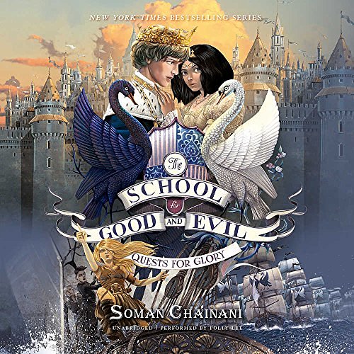 Cover Art for 9781538457023, Quests for Glory (School for Good and Evil) by Soman Chainani