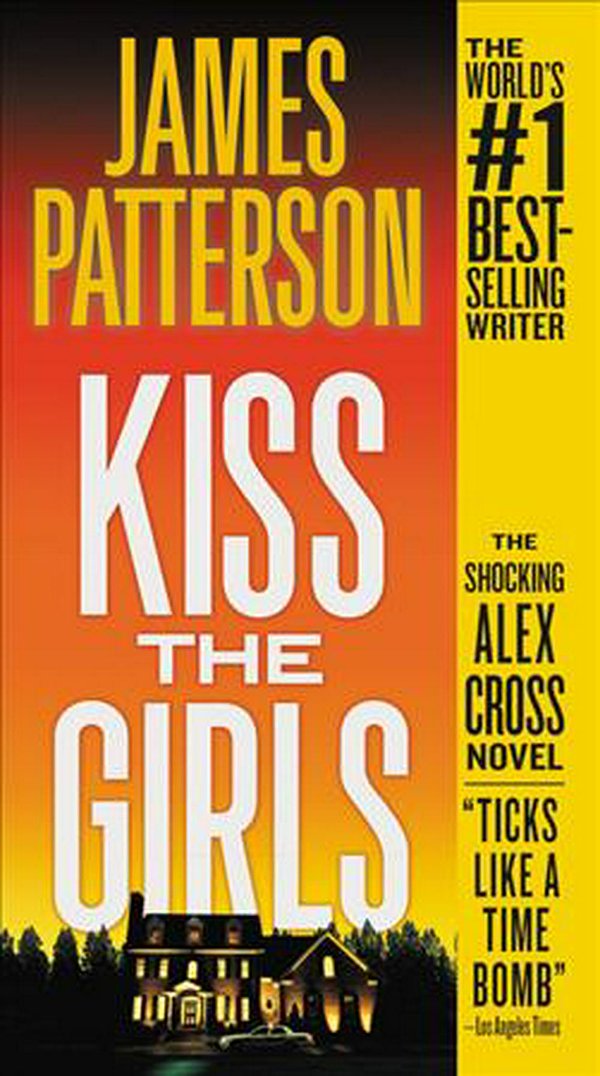 Cover Art for 9781538714485, Kiss the Girls by James Patterson