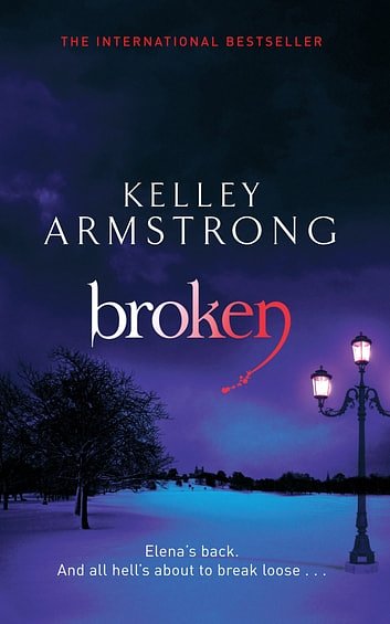 Cover Art for 9780748108626, Broken: Number 6 in series by Kelley Armstrong