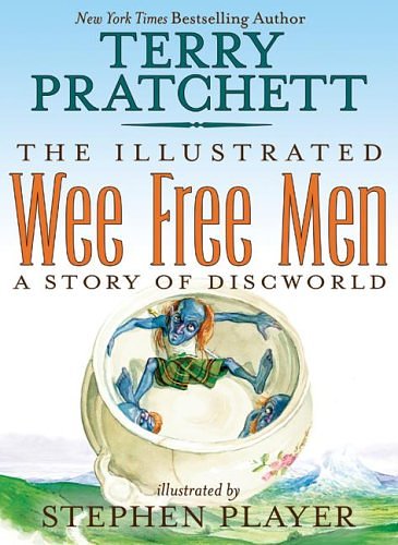 Cover Art for B002IKLMQ6, The Illustrated Wee Free Men (Discworld) by Terry Pratchett