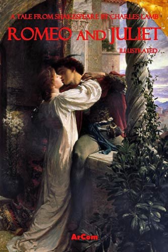 Tales from Shakespeare: "Romeo and Juliet" (Tales from Shakespeare S.)