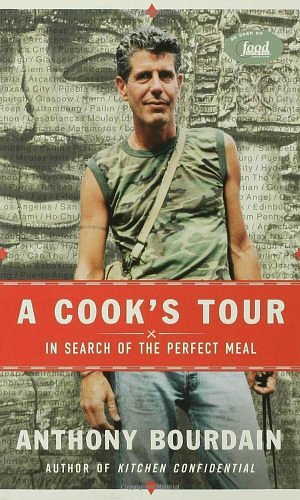 Cover Art for 9781582341408, A Cook's Tour by Anthony Bourdain