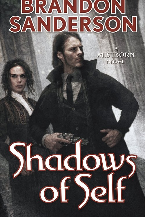 Cover Art for 9780765378569, Shadows of SelfMistborn by Brandon Sanderson