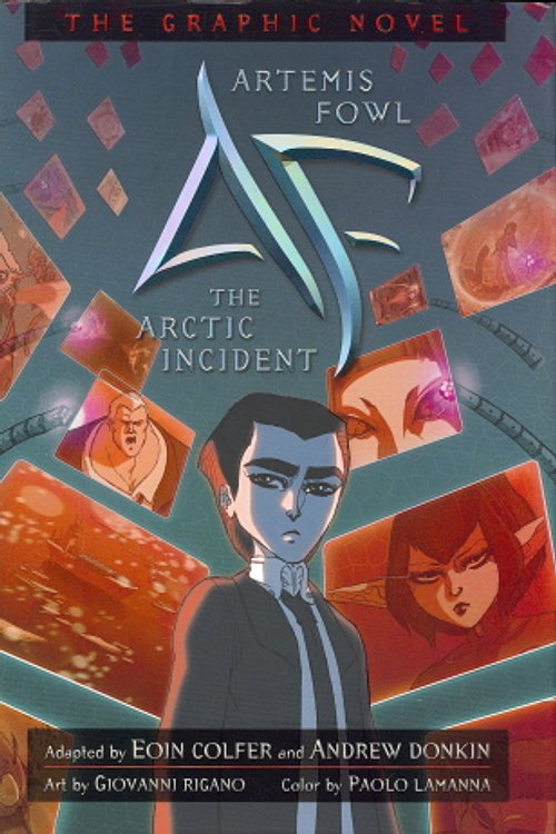 Cover Art for 9781423114024, Artemis Fowl #2: The Arctic Incident Graphic Novel by Eoin Colfer, Andrew Donkin