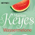 Cover Art for 9783641119386, Wassermelone by Marian Keyes