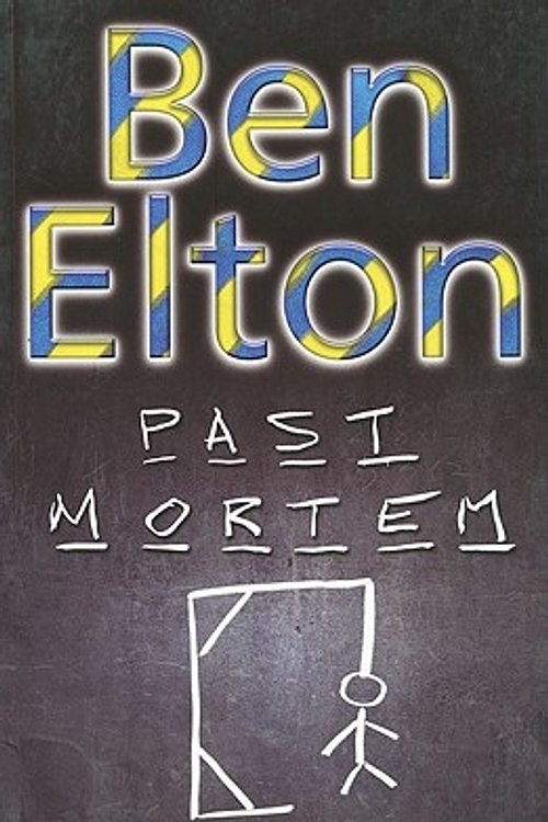 Cover Art for 9780593050965, Past Mortem by Ben Elton