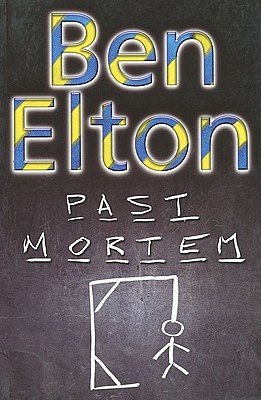 Cover Art for 9780593050965, Past Mortem by Ben Elton