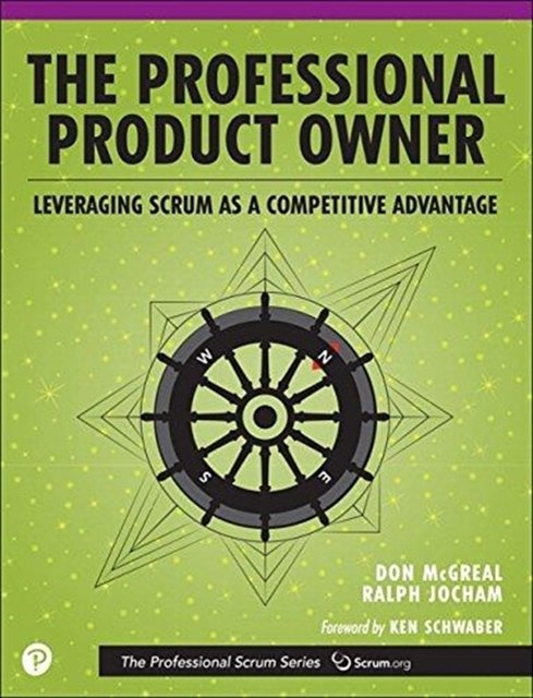 Cover Art for 9780134686479, The Professional Product OwnerLeveraging Scrum as a Competitive Advantage by Don McGreal