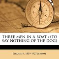 Cover Art for 9781177690782, Three Men in a Boat by Jerome Klapka Jerome