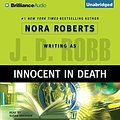 Cover Art for B00NO896WS, Innocent in Death: In Death, Book 24 by J. D. Robb