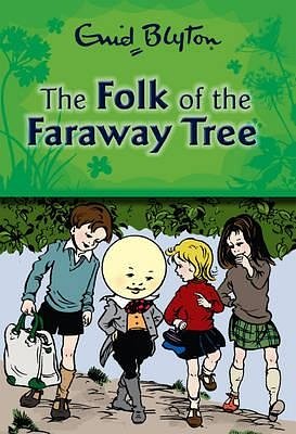 Cover Art for 9780603561986, The Folk of the Faraway Tree] [by: Enid Blyton] by Enid Blyton