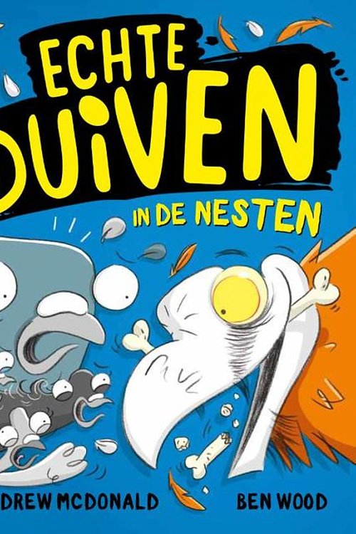 Cover Art for 9789463850193, Echte duiven in de nesten (Echte duiven, 3) by Andrew McDonald