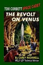 Cover Art for 9781448618897, The Revolt on Venus by Carey Rockwell